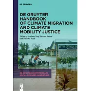 de Gruyter Handbook of Climate Migration and Climate Mobility Justice