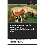 Immunotherapy with avian IgY in experimentally infected mice