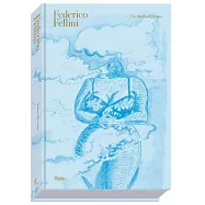 Federico Fellini: The Book of Dreams Deluxe Edition