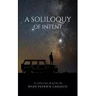 A Soliloquy of Intent