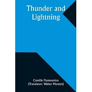 Thunder and Lightning