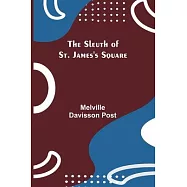 The Sleuth of St. James&rsquo;s Square