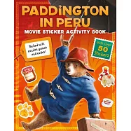 Paddington in Peru: Sticker Activity Book