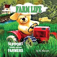 Farm Life: Support Your Local Farmers