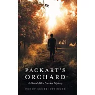 Packart&rsquo;s Orchard: A David Allen Murder Mystery