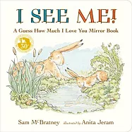 硬頁鏡子書I See Me: A Guess How Much I Love You Mirror Book