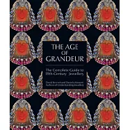 The Age of Grandeur: The Complete Guide to 19th-Century Jewellery