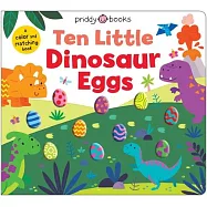 Little Squishies: Ten Little Dinosaur Eggs