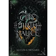 City of Mirth and Malice