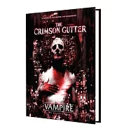 Vampire: The Masquerade 5th Edition Roleplaying Game the Crimson Gutter Chronicle Book