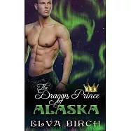 The Dragon Prince of Alaska