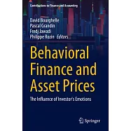 Behavioral Finance and Asset Prices: The Influence of Investor’s Emotions