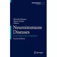 Neuroimmune Diseases: From Cells to the Living Brain