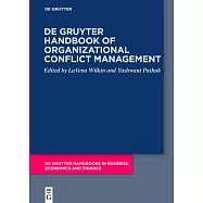 de Gruyter Handbook of Organizational Conflict Management