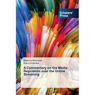 A Commentary on the Media Regulation over the Online Streaming
