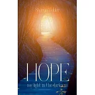 HOPE my light in the darkness