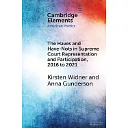 The Haves and Have-Nots in Supreme Court Representation and Participation, 2016 to 2021