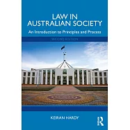 Law in Australian Society: An Introduction to Principles and Process