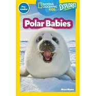 National Geographic Readers: Polar Babies (Pre-Reader)