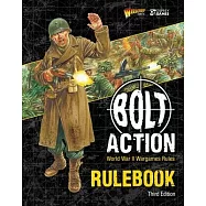Bolt Action: Third Edition: World War II Wargames Rules