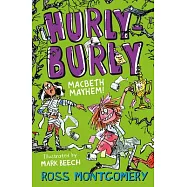 Shakespeare Shake-Ups Hurly Burly: Macbeth Mayhem: Book 3