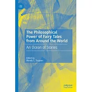 The Philosophical Power of Fairy Tales from Around the World: An Ocean of Stories
