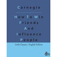 How To Win Friends And Influence People
