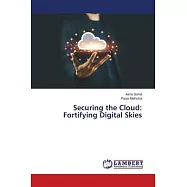Securing the Cloud: Fortifying Digital Skies
