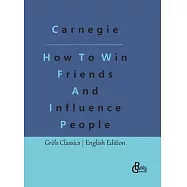 How To Win Friends And Influence People
