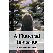 A Fluttered Dovecote