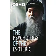 The Psychology Of The Esoteric