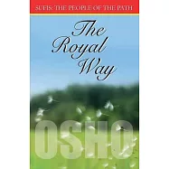 The Royal Way (Sufi The People Of The Path Volii Ch 915): Volume II (The Royal Way (Sufi the People of the Path Ch 915))