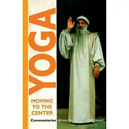 Yoga: Moving To The Center