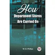 How Department Stores Are Carried On