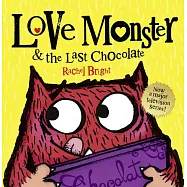 Love Monster and The Last Chocolate
