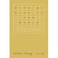 With My Back to the World: Poems