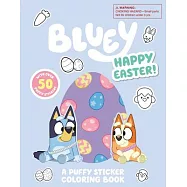 Bluey: Happy Easter! a Puffy Sticker Coloring Book