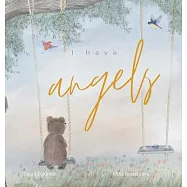 I have Angels: In Memory Of Our Loved Ones