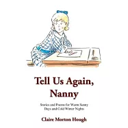 Tell Us Again, Nanny