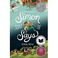 Simon Sort of Says: Newbery Honor Award Winner