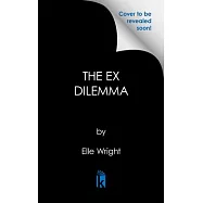 The Ex Dilemma
