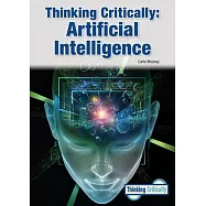 Thinking Critically: Artificial Intelligence