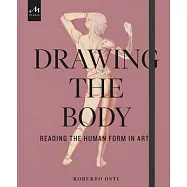 Drawing the Body: Reading the Human Form in Art