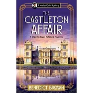The Castleton Affair: A gripping 1920s historical mystery