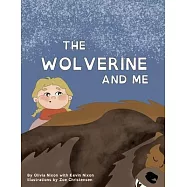 The Wolverine and Me