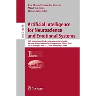 Artificial Intelligence for Neuroscience and Emotional Systems: 10th International Work-Conference on the Interplay