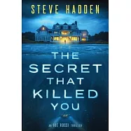The Secret That Killed You
