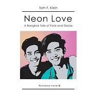 Neon Love: A Bangkok Tale of Fate and Desire