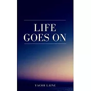 Life Goes On