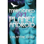Marooned on Planet Android